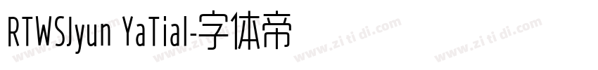 RTWSJyun YaTial字体转换